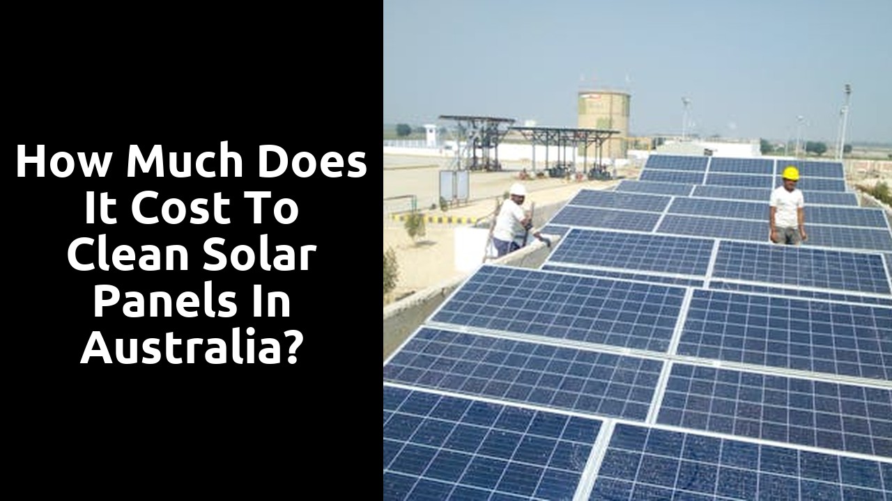 How much does it cost to clean solar panels in Australia?